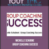 Michelle Schubnel - Group Coaching Success