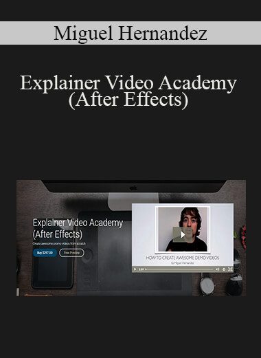 Miguel Hernandez - Explainer Video Academy (After Effects)