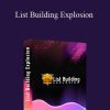 Mike Carraway - List Building Explosion