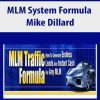 [Download Now] Mike Dillard – MLM System Formula