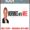 Mike Ferry - Mornings with Mike