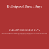 Mike Hardenbrook - Bulletproof Direct Buys