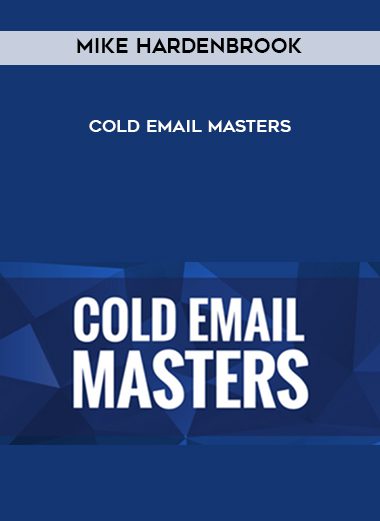 Mike Hardenbrook – Cold Email Masters