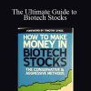 Mike Havrilla and Mark Messier - The Ultimate Guide to Biotech Stocks