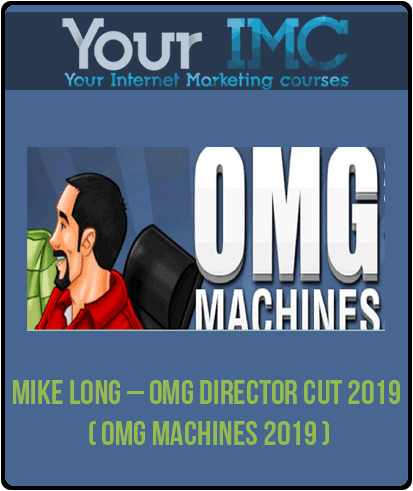 [Download Now] Mike Long – OMG Director Cut 2019