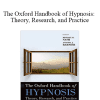 Mike Nash - The Oxford Handbook of Hypnosis Theory Research and Practice