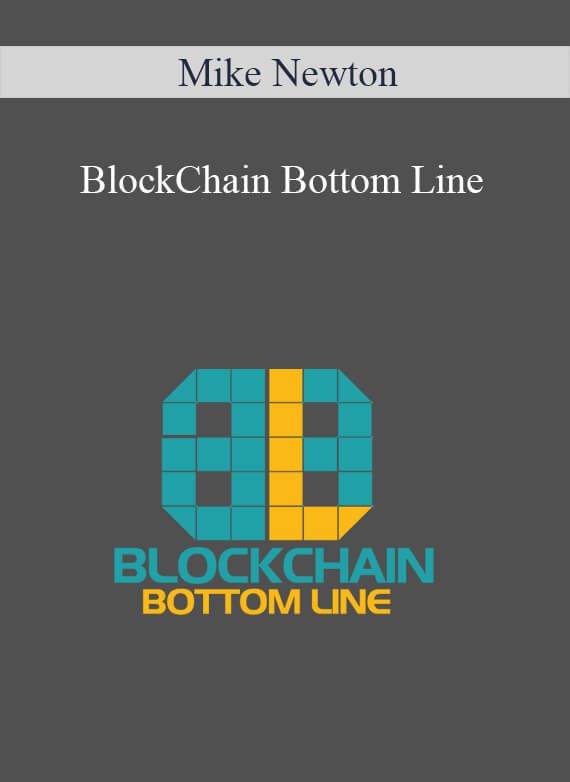 Mike Newton – BlockChain Bottom Line