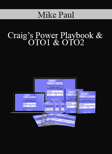 Mike Paul - Craig’s Power Playbook & OTO1 & OTO2