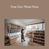 Milena Glimbovski - Your Zero Waste Store