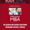 [Download Now] Millionaire MBA Business Mentoring Programme - Richard P Cordock