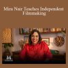 Mira Nair Teaches Independent Filmmaking