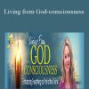 [Download Now] Miranda Macpherson - Living from God-consciousness