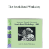 Moshe Feldenkrais - The South Bend Workshop