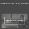 Motivation and Daily Routines - Urban Forex