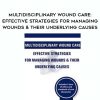 [Download Now] Multidisciplinary Wound Care: Effective Strategies for Managing Wounds & Their Underlying Causes – Carmen Thompson