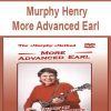 [Pre-Order] Murphy Henry - More Advanced Earl