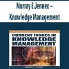 Murray E.Jennex – Knowledge Management