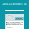 N. Bradley Keele - Decoding Psychopharmacology: A Prescription for Improved Clinical Practice