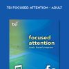 [Download Now] NACD - TSI Focused Attention - Adult