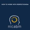 [Download Now] NICABM - How to Work with Perfectionism