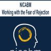 [Download Now] NICABM - Working with the Fear of Rejection