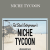 NICHE TYCOON - JON DYKSTRA