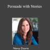 Nancy Duarte - Persuade with Stories