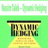 Nassim Taleb – Dynamic Hedging