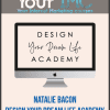 [Download Now] Natalie Bacon - Design Your Dream Life Academy