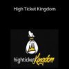 Nate Hurst - High Ticket Kingdom