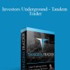 [Download Now] Nathan Michaud - Investors Underground - Tandem Trader