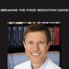 Breaking the Food Seduction (2003) - Neal Barnard