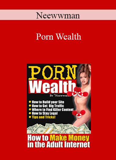 Neewwman - Porn Wealth