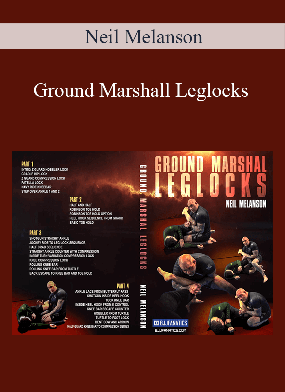 Neil Melanson – Ground Marshall Leglocks