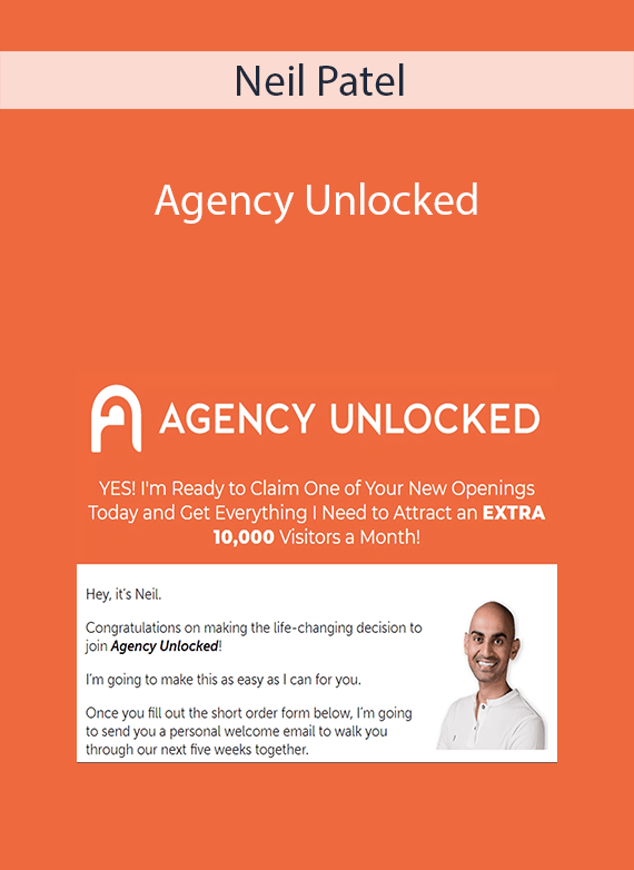 Neil Patel - Agency Unlocked