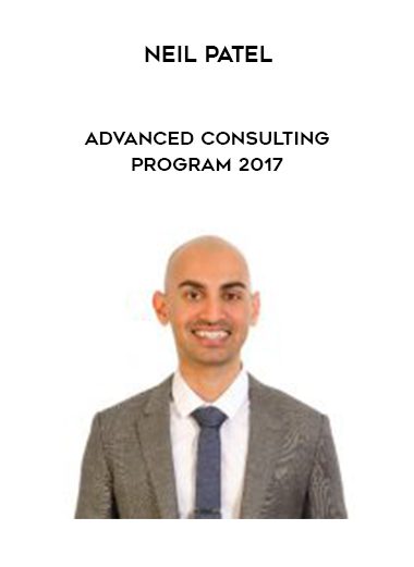 Neil Patel - Advanced Consulting Program 2017