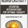 [Download Now] Neuroplasticity: Essential Interventions for Optimal Therapy - Karen Pryor