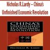 Nicholas R.Lardy – China’s Unfinished Economic Revolution