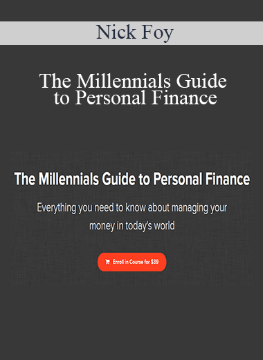 Nick Foy - The Millennials Guide to Personal Finance