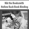 [Download Now] Nik the Booksmith – Hollow Back Book Binding