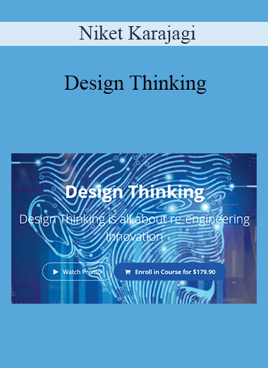 Niket Karajagi - Design Thinking