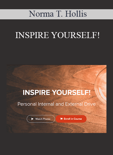 Norma T. Hollis - INSPIRE YOURSELF!