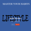 Norma T. Hollis - MASTER YOUR HABITS