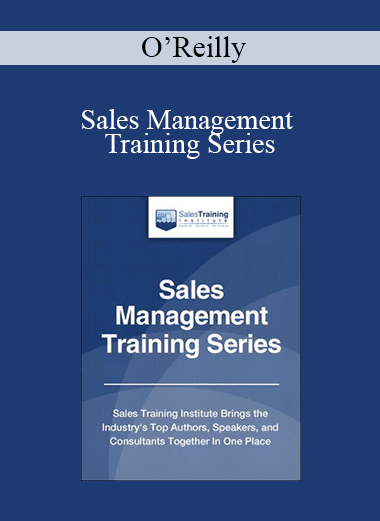 O’Reilly - Sales Management Training Series