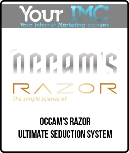 [Download Now] Occam's Razor - Ultimate Seduction System