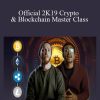 Official 2K19 Crypto & Blockchain Master Class