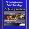 [Download Now] Oil Trading Academy Code 1 Watch Page