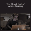 Oli Luke - The ‘David Ogilvy’ Article Training