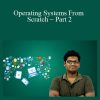 Operating Systems From Scratch – Part 2