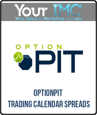 [Download Now] OptionPit - Trading Calendar Spreads